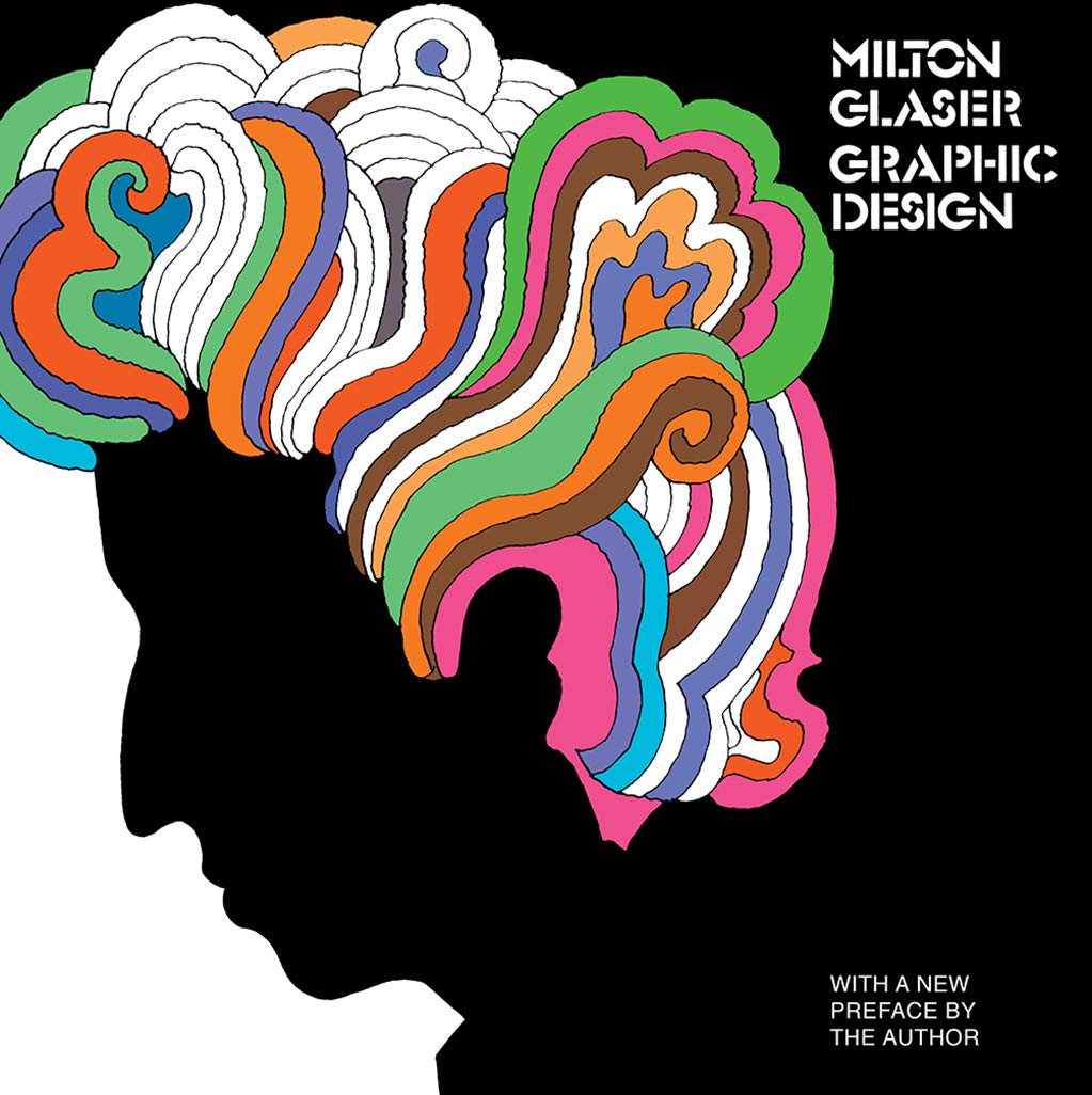 Product Image: Milton Glaser: Graphic Design