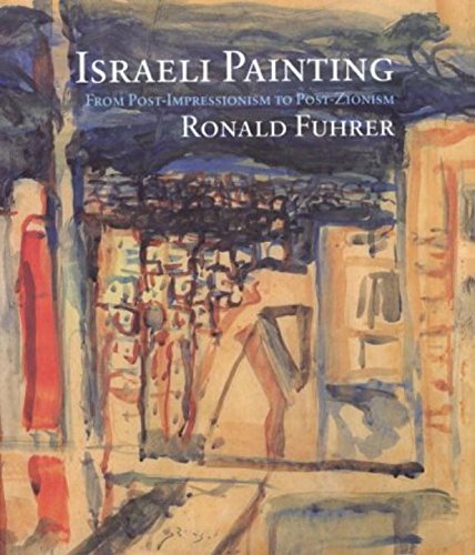Israeli Painting: From Post-Impressionism to Post-Zionism Social Sciences