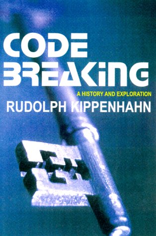 Code Breaking: A History and Exploration Social Sciences
