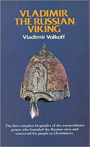 Vladimir the Russian Viking Biographies & Memoirs