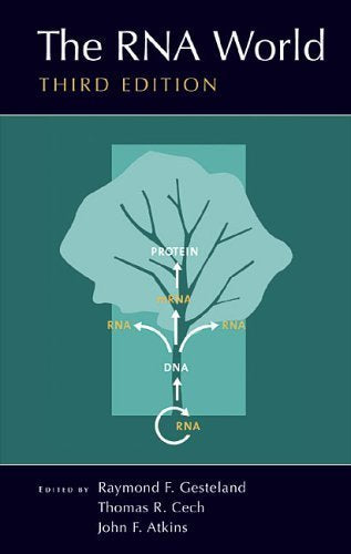 The RNA World: The Nature of Modern RNA Suggests a Prebiotic RNA (Monograph, Band 44) Natural Sciences
