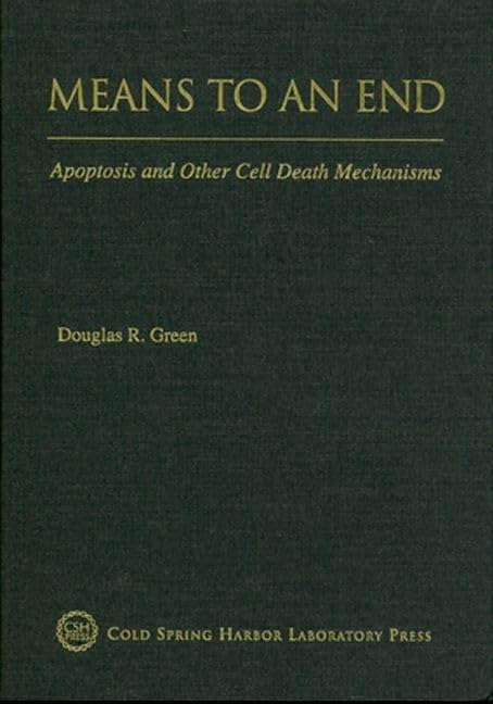 Means to an End: Apoptosis and Other Cell Death Mechanisms Medicine