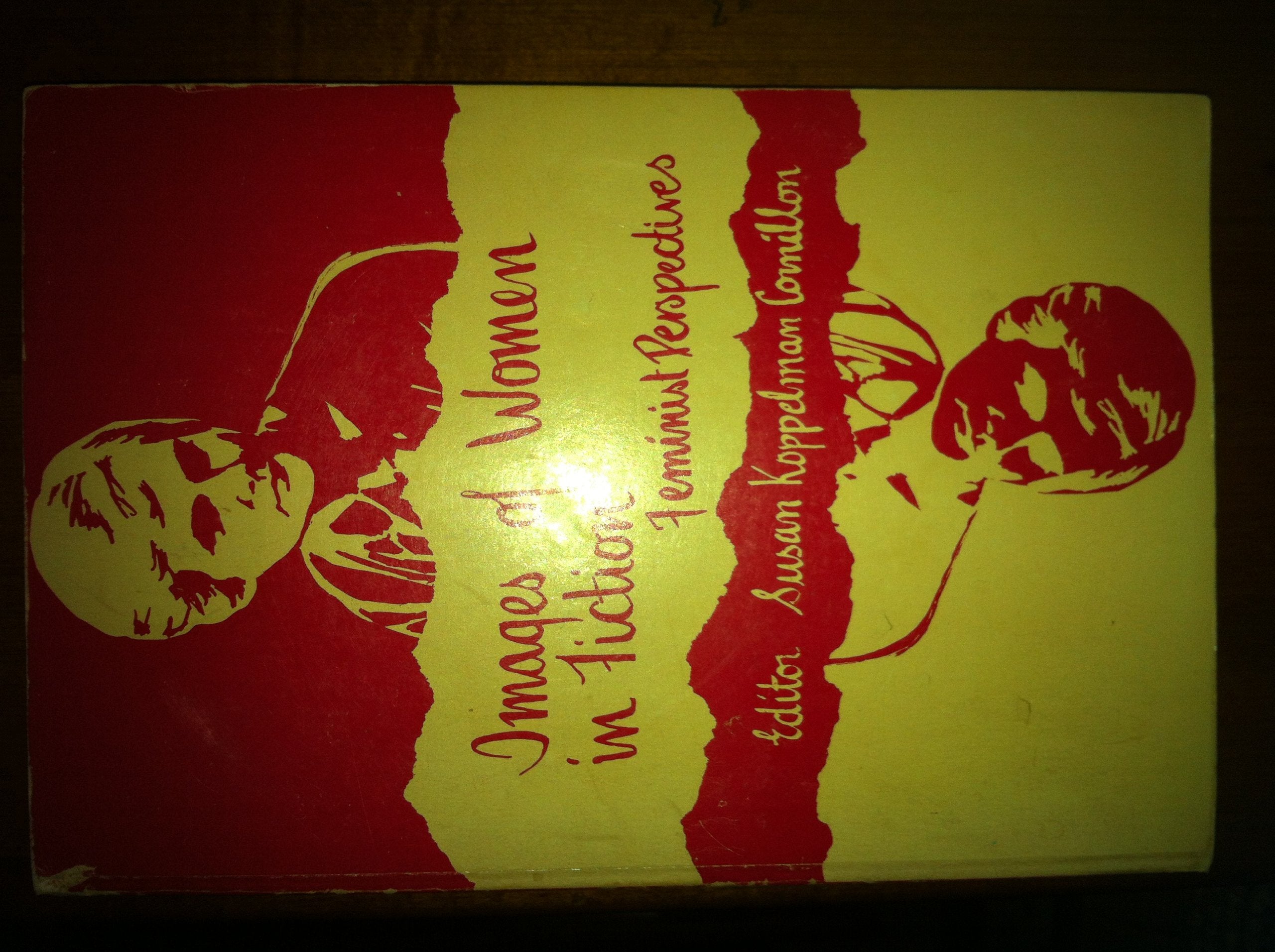 Images of Women in Fiction: Feminist Perspectives book
