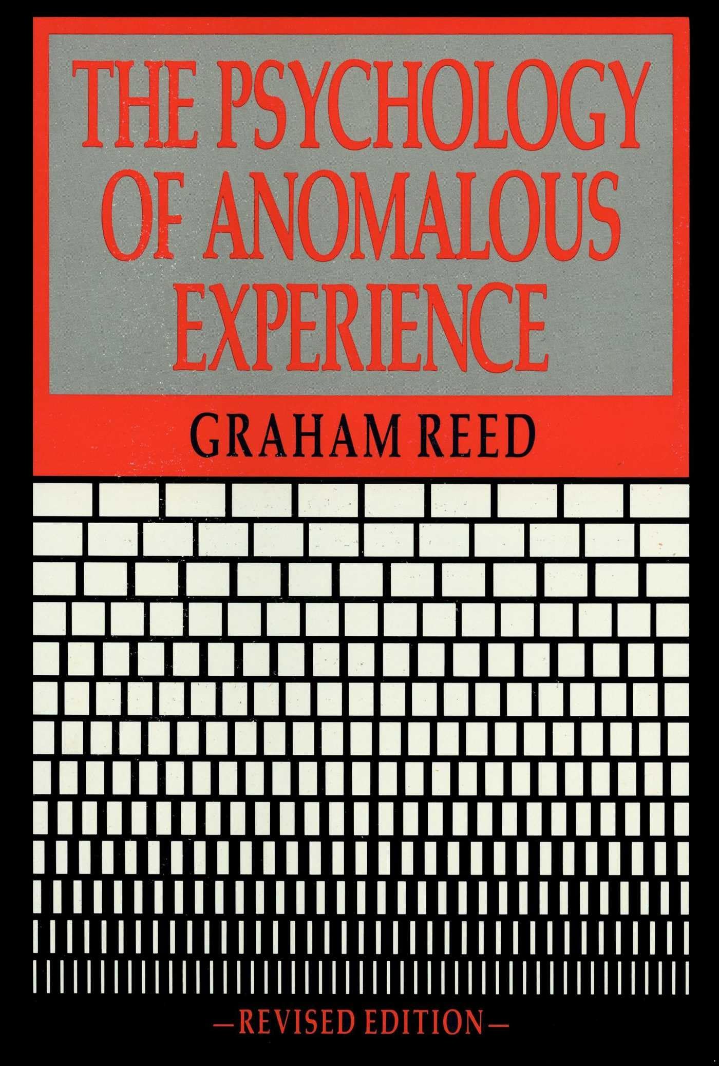 The Psychology of Anomalous Experience: A Cognitive Approach Medicine