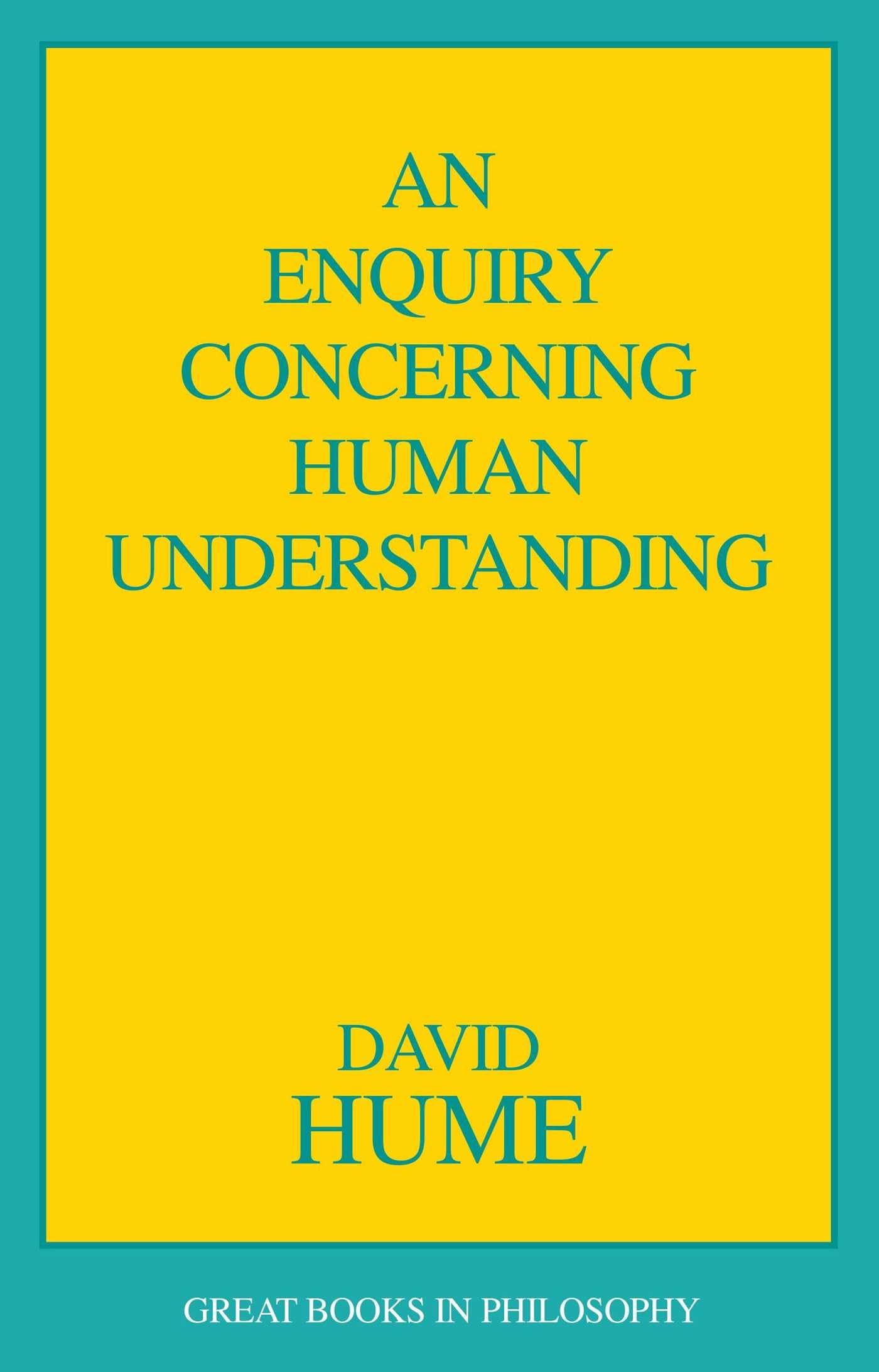 An Enquiry Concerning Human Understanding (Great Books in Philosophy) Philosophy