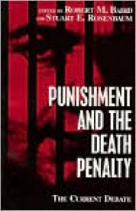 Punishment and the Death Penalty: The Current Debate (Contemporary Issues) Law