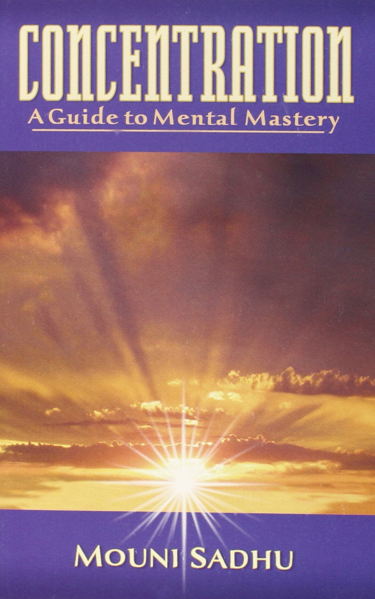 Product Image: Concentration a Guide to Mental Mastery