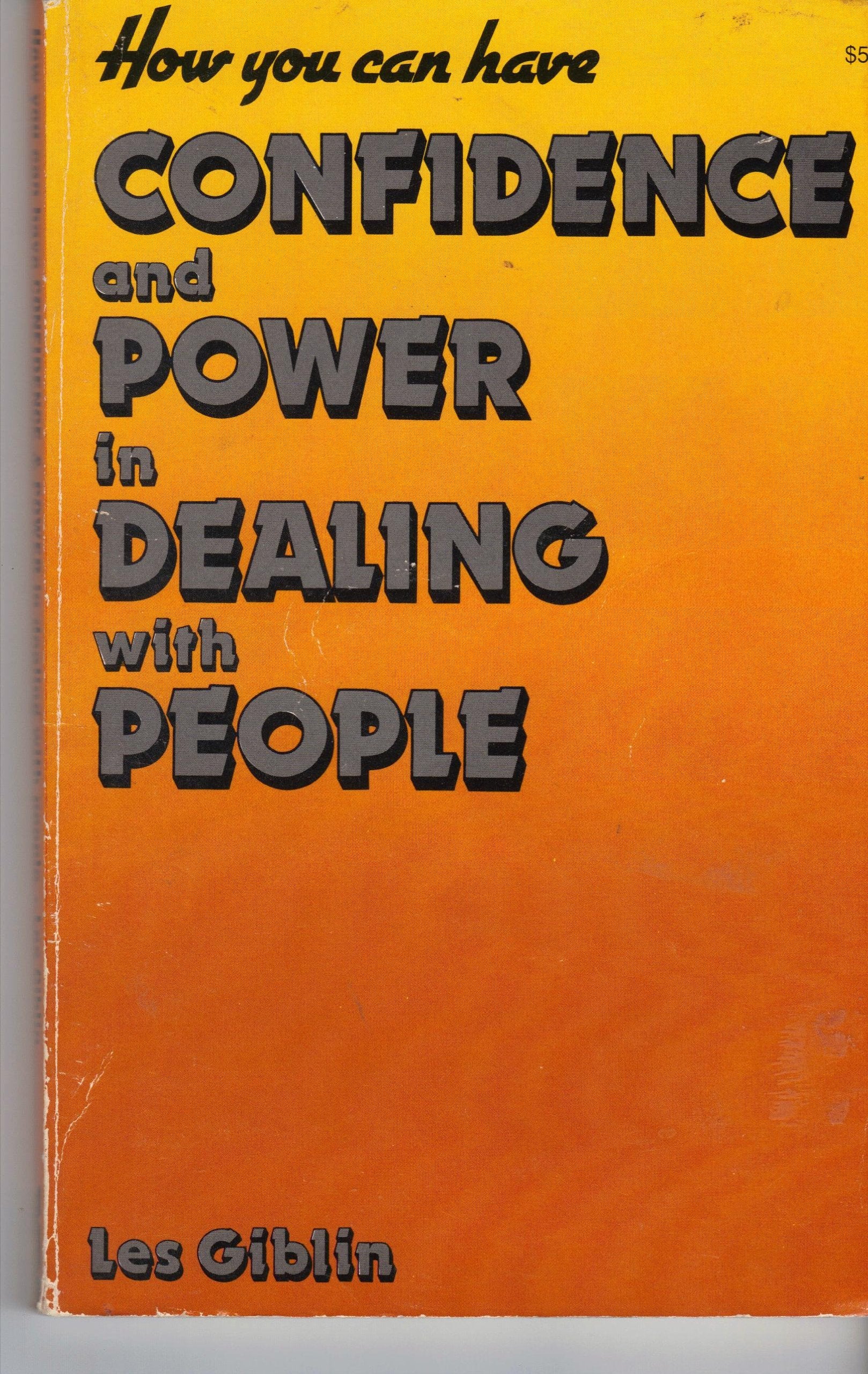 How You Can Have Confidence and Power in Dealing With People Psychology