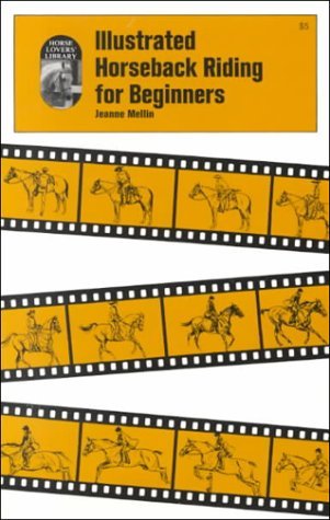 Mellin, J: ILLUS HORSEBACK RIDING FOR BEG book