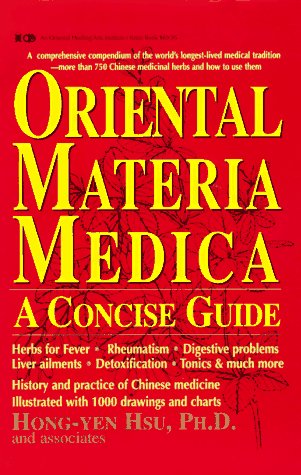 Oriental Materia Medica: A Concise Guide Medicine