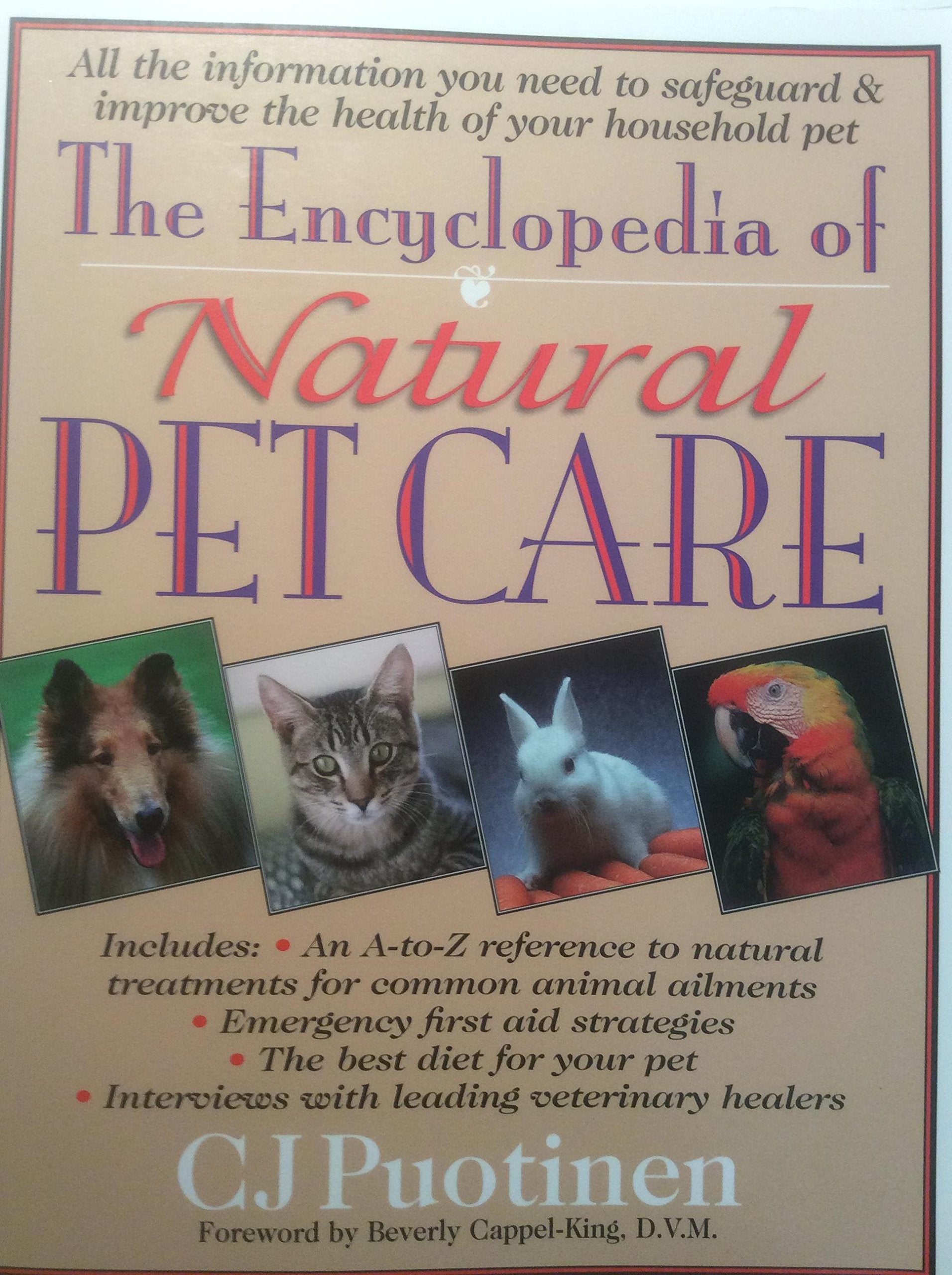 The Encyclopedia of Natural Pet Care Medicine