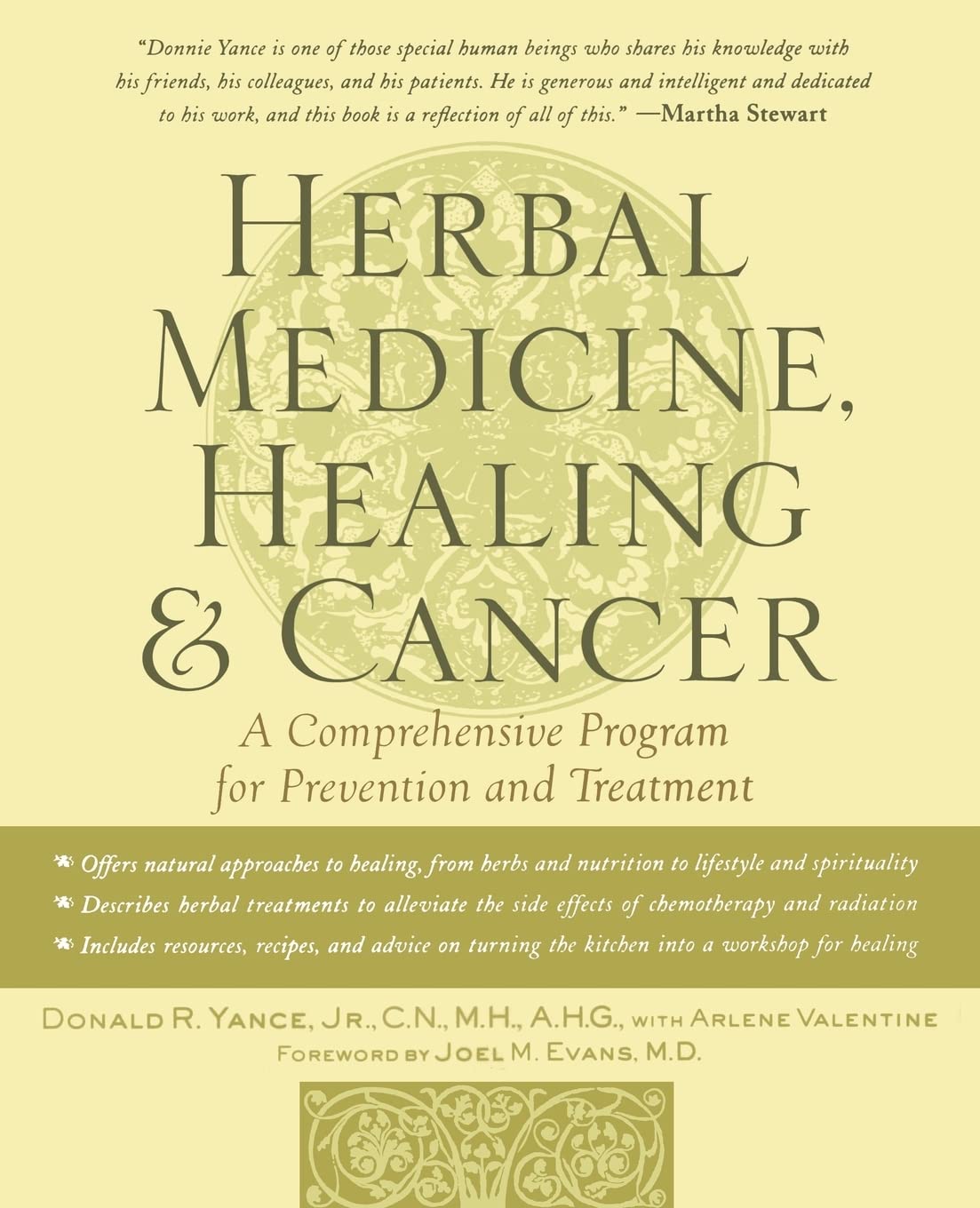 Herbal Medicine, Healing & Cancer: A Comprehensive Program for Prevention and Treatment Medicine