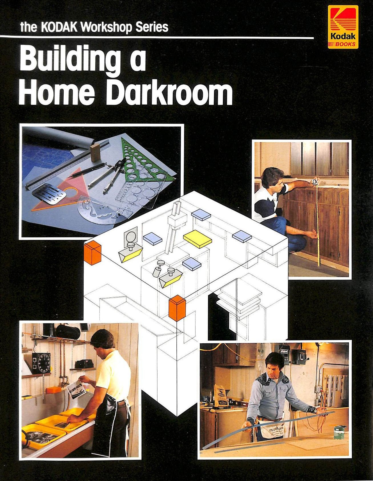 Building a Home Darkroom (The Kodak Workshop Series) Photography