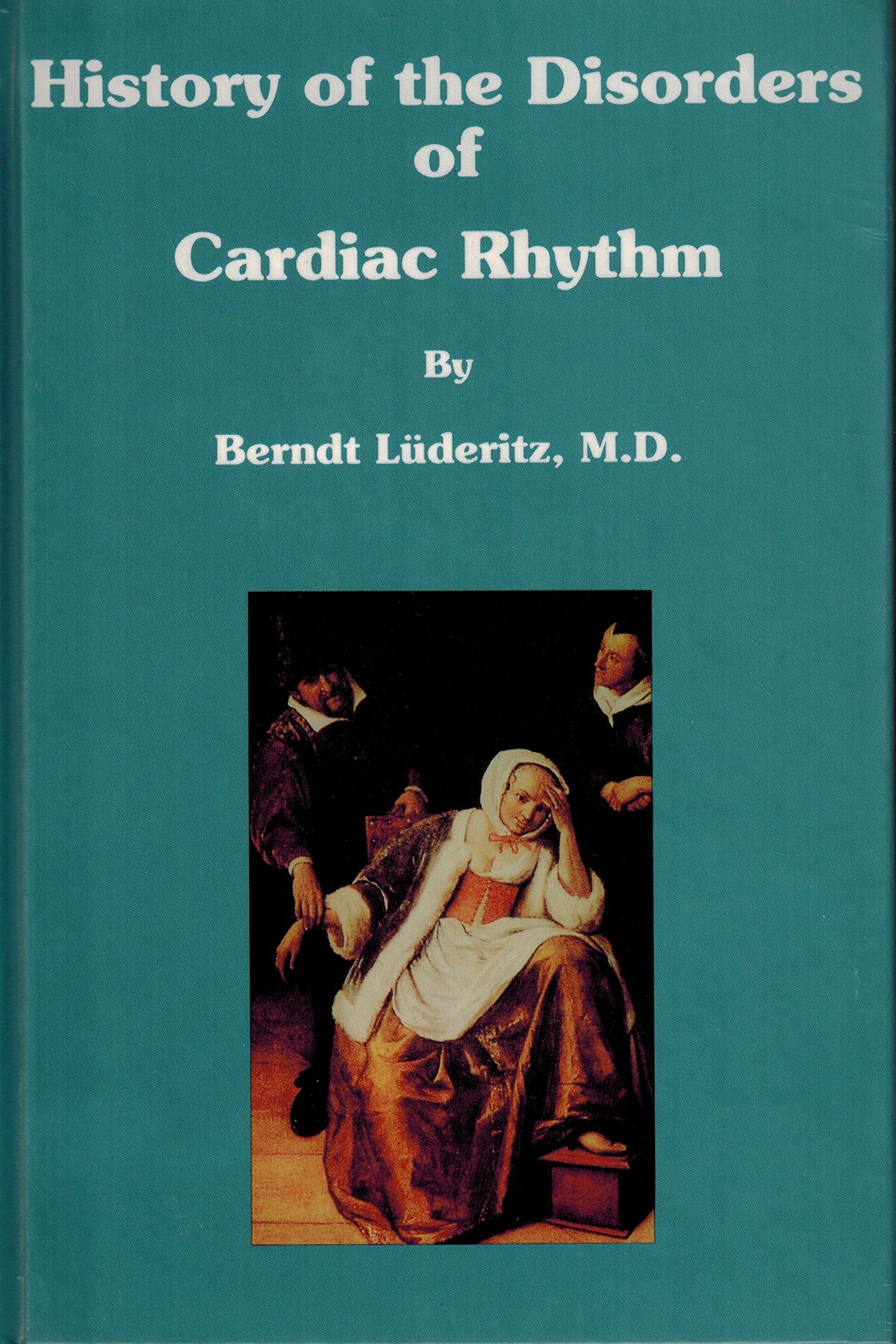 History of the Disorders of Cardiac Rhythm Medicine