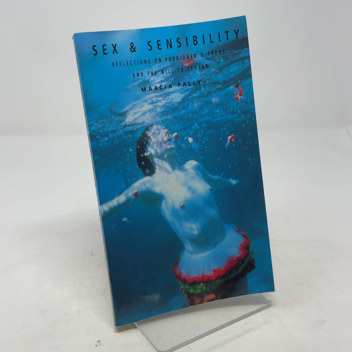 Sex & Sensibility: Reflections on Forbidden Mirrors and the Will to Censor book