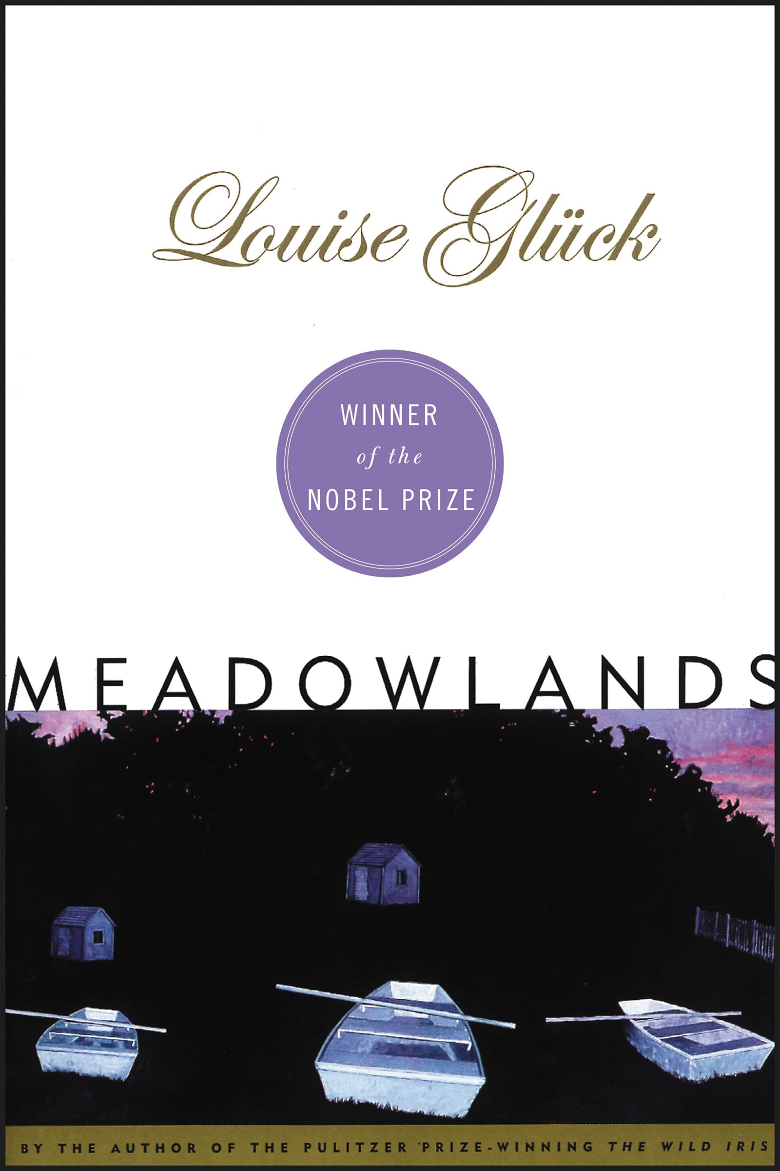 Meadowlands: Winner of the Nobel Prize Classics