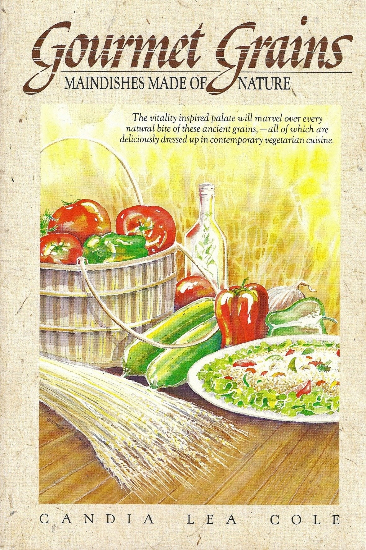 Gourmet Grains: Main Dishes Made of Nature Leisure, Home & Garden