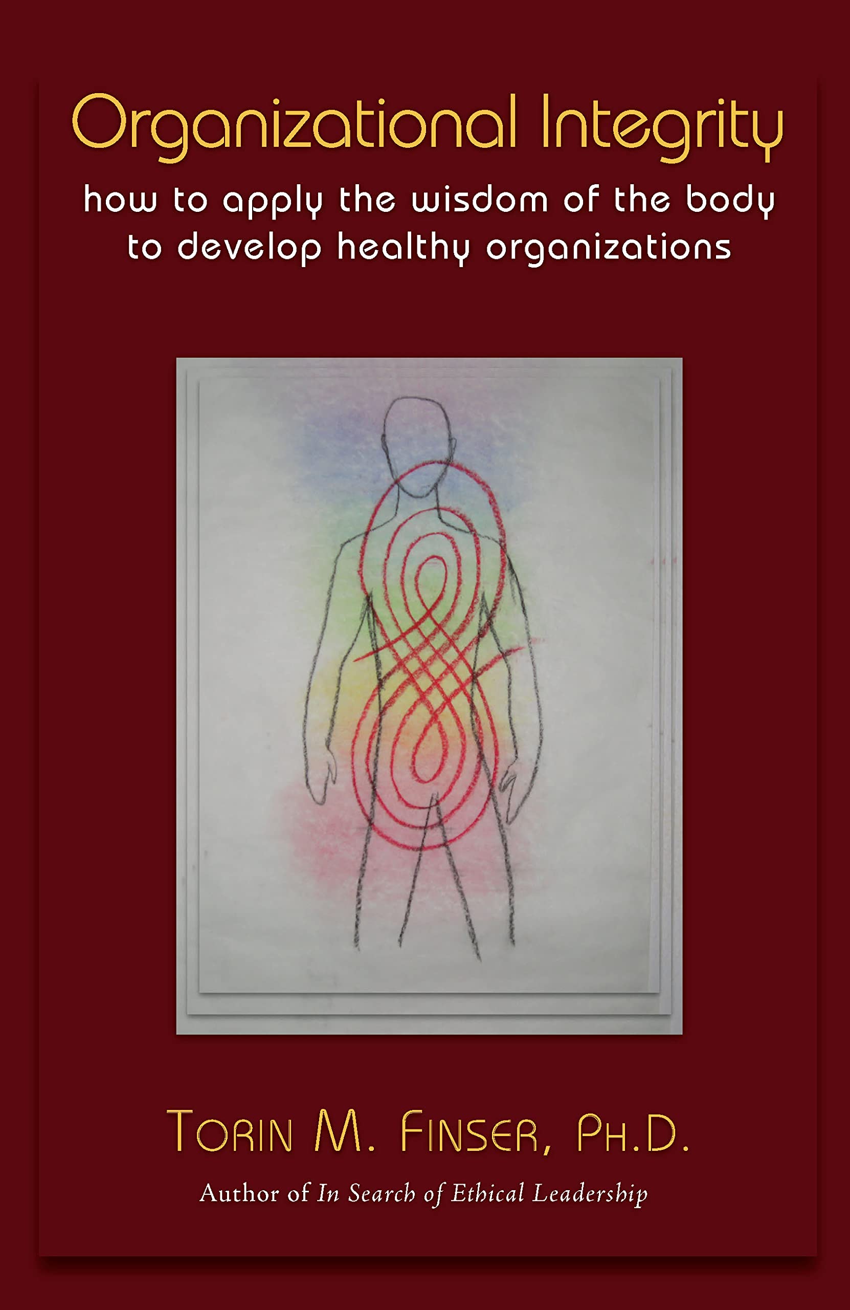 Organizational Integrity Business, Finance & Career Books