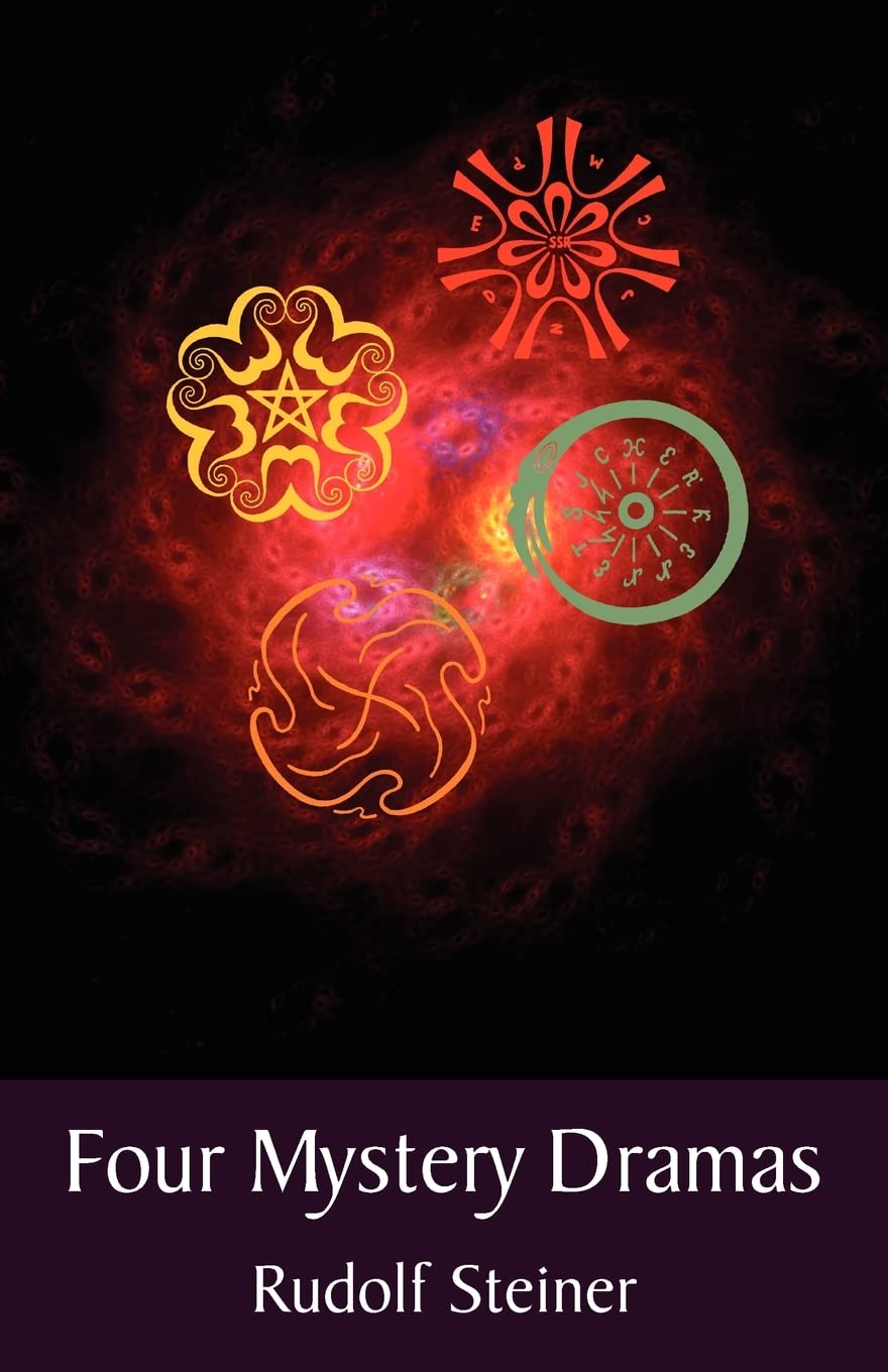 Four Mystery Dramas: The Portal of Initiation - The Soul's Probation - The Guardian of the Threshold - The Souls' Awakening: The Portal of Initiation ... the Threshold - The Souls' Awakening (Cw 14) Drama