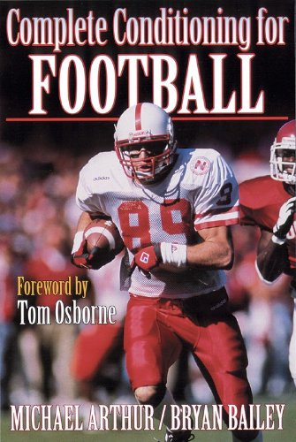 Complete Conditioning for Football (Complete Conditioning for Sports Series) Health, Nutrition & Fitness