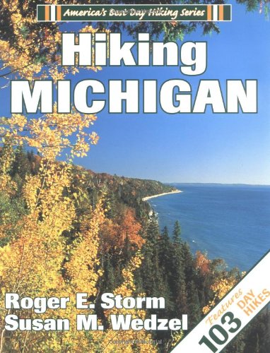 Hiking Michigan (America's Best Day Hiking Series) Leisure, Home & Garden