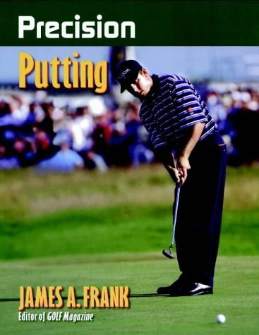 Product Image: Precision Putting (Precision Golf Series)