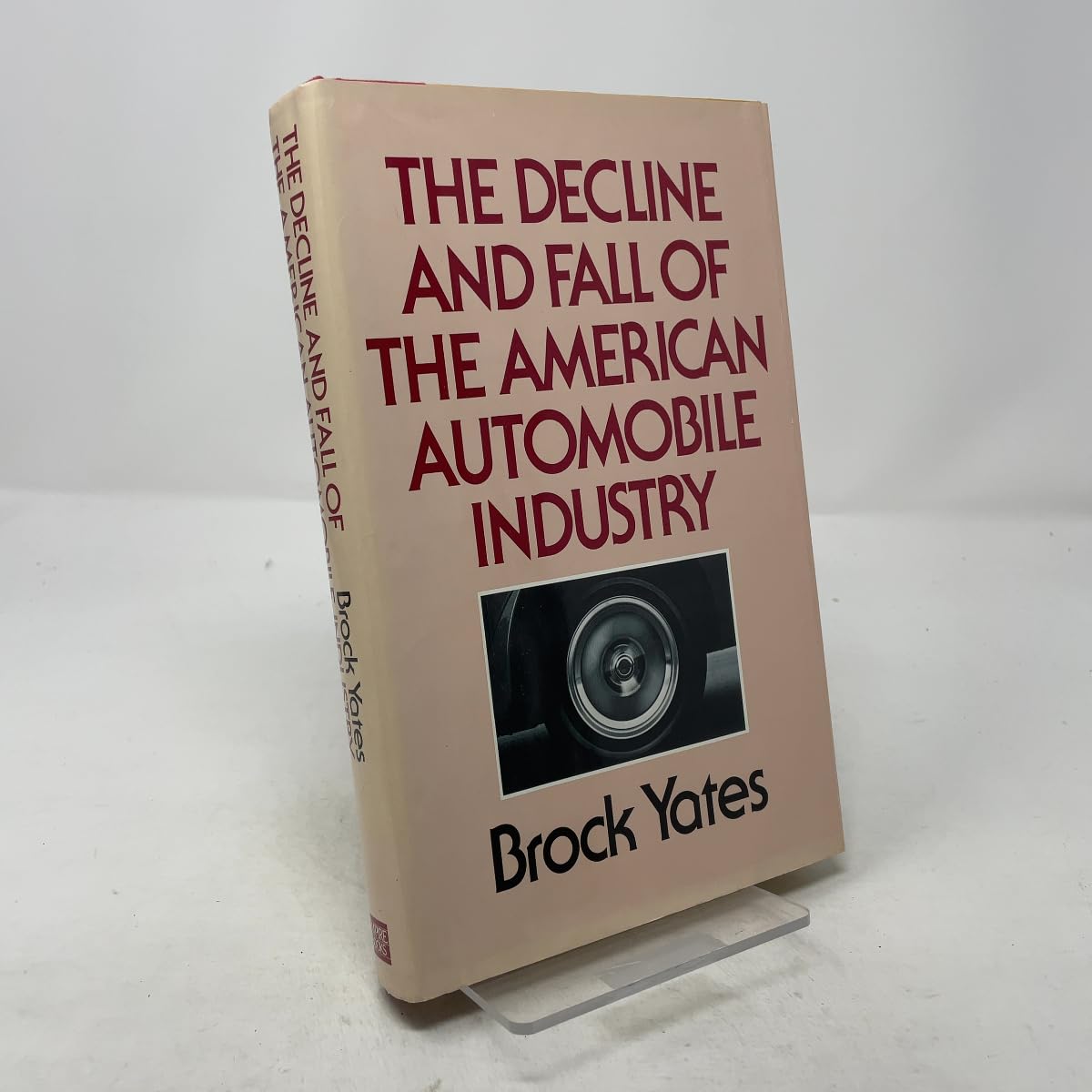 The Decline and Fall of the American Automobile Industry Books