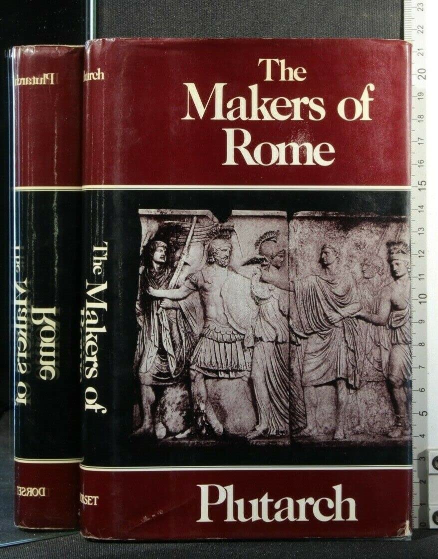 Makers of Rome: The Nine Lives of Plutarch book