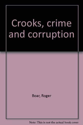Product Image: Crooks, crime and corruption