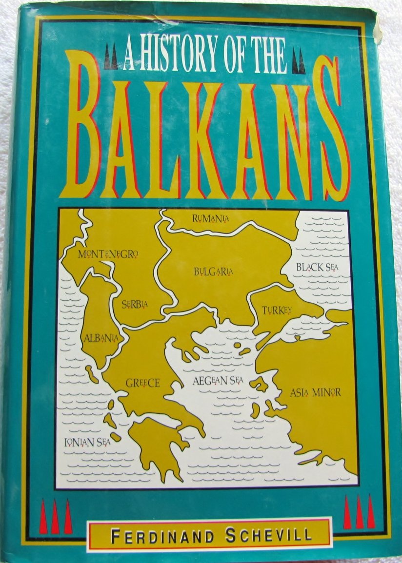 History of the Balkans/1711: From the Earliest Times to the Present Day Politics & History