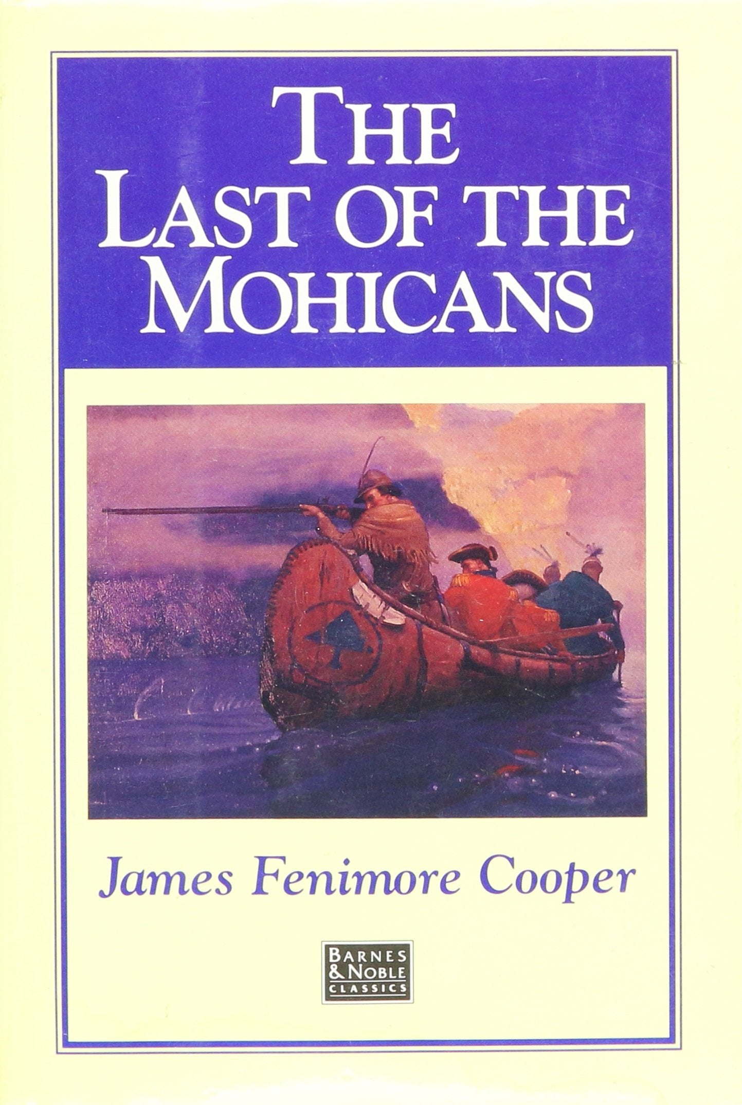 The Last of the Mohicans Classics