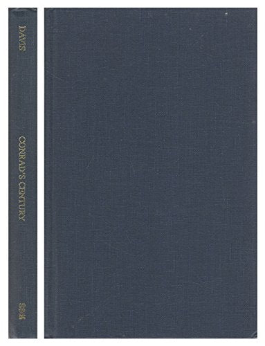 Conrad's Century: The Past and Future Splendour book