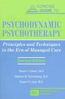 Concise Guide to Psychodynamic Psychiatry: Principles and Techniques in the Era of Managed Care Social Sciences