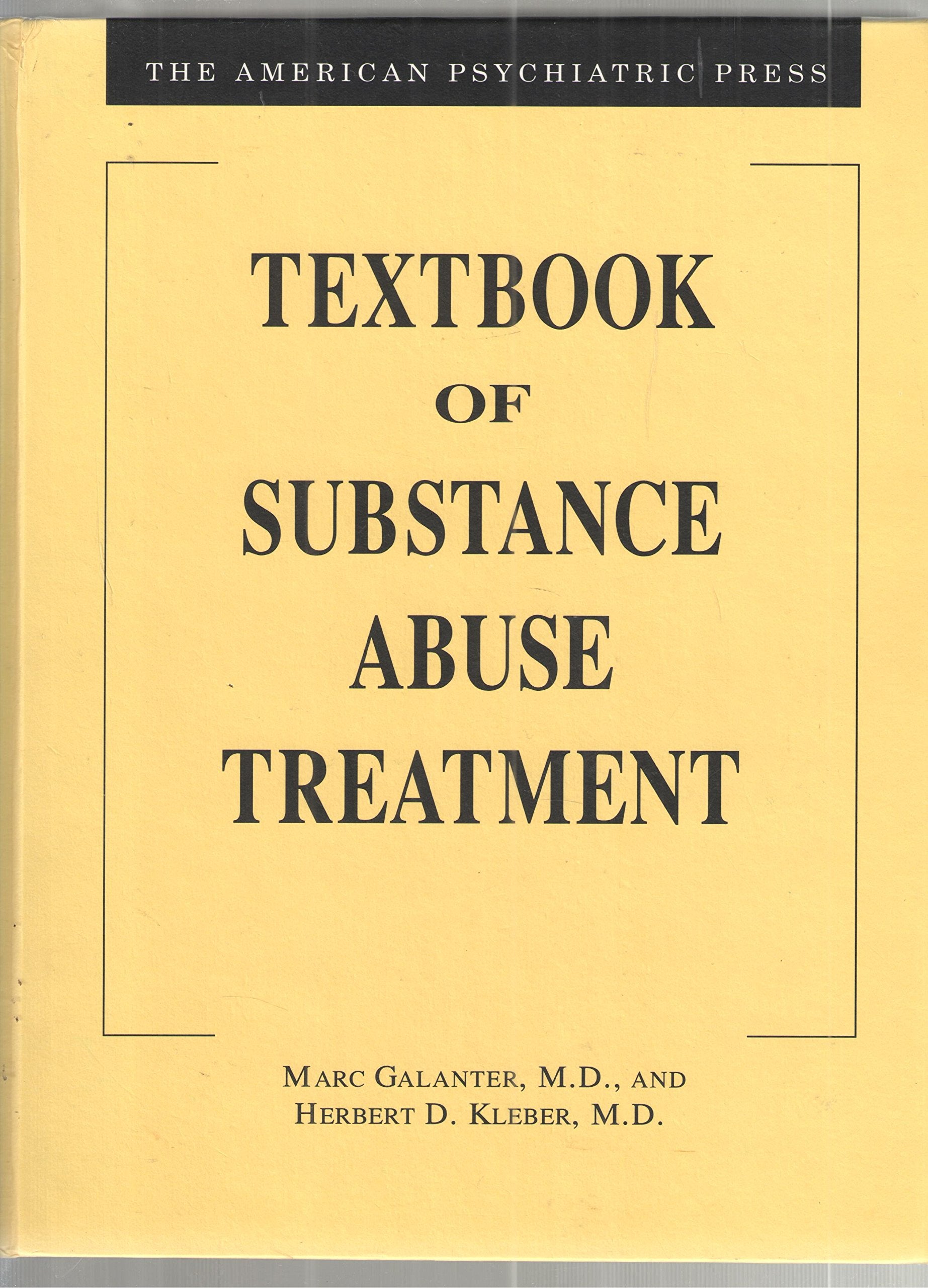 The American Psychiatric Press Textbook of Substance Abuse Treatment book