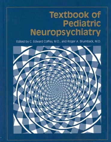 Textbook of Pediatric Neuropsychiatry Medicine
