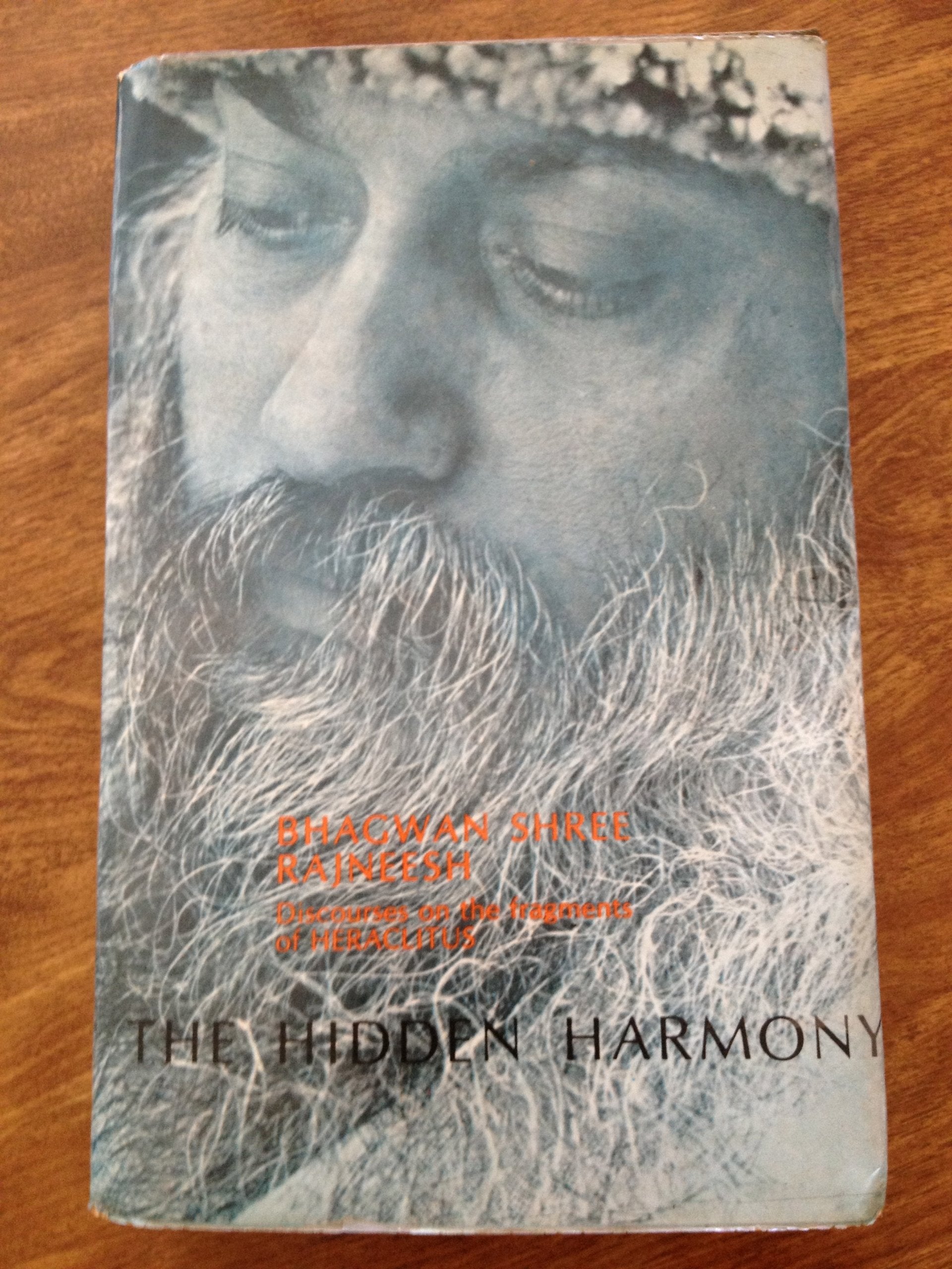 The Hidden Harmony: Discourses on the Fragments of Heraclitus Books