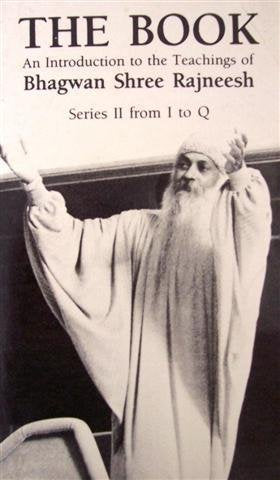 The Book: An introduction to the teachings of Bhagwan Shree Rajneesh : Series II from I-Q Religion & Esotericism
