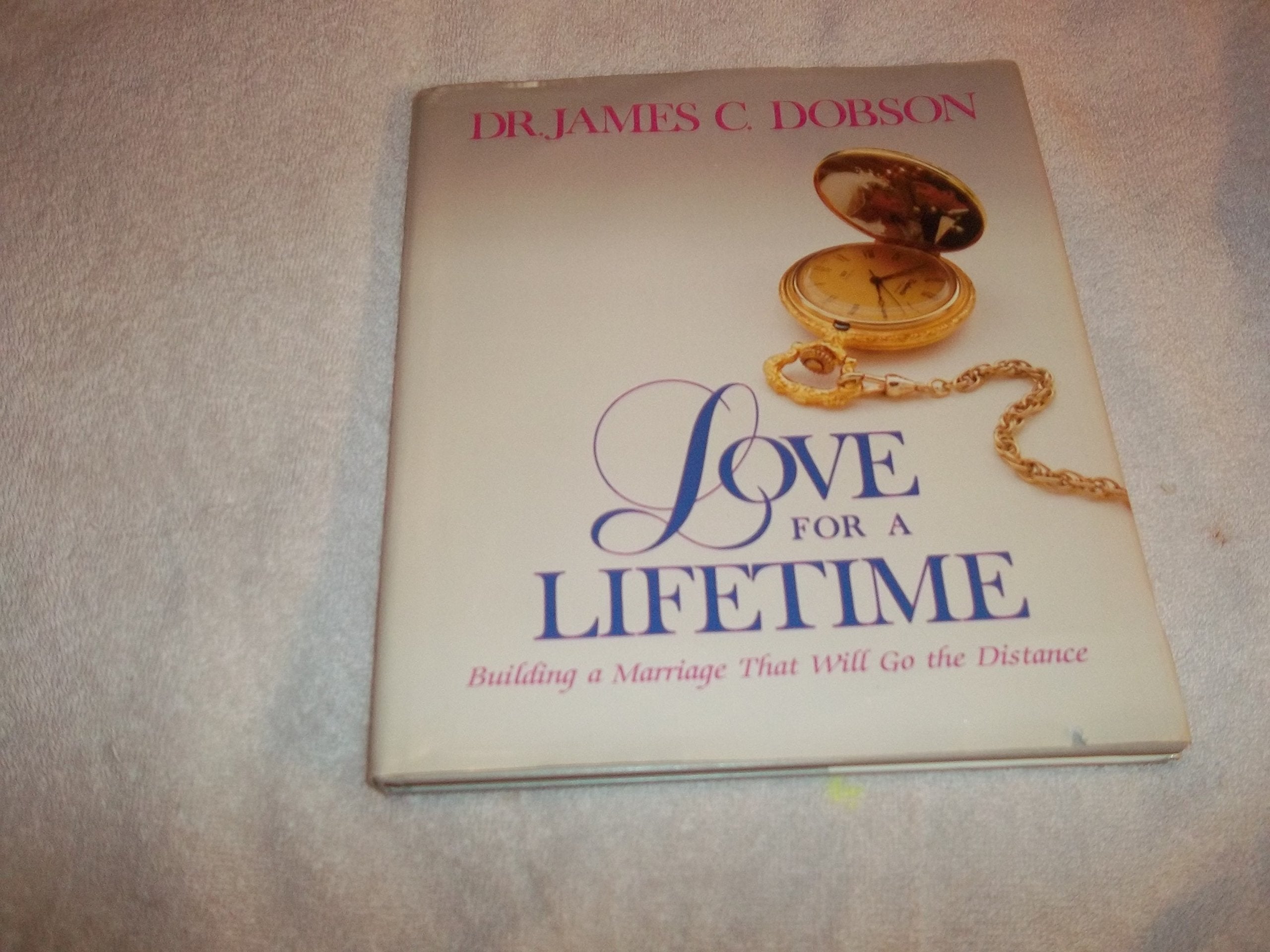 Love for a Lifetime: Building a Marriage That Will Go the Distance Religion & Esotericism