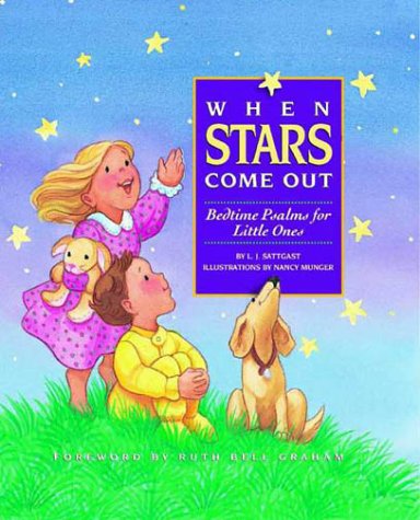 When Stars Come Out: Bedtime Psalms for Little Ones Books