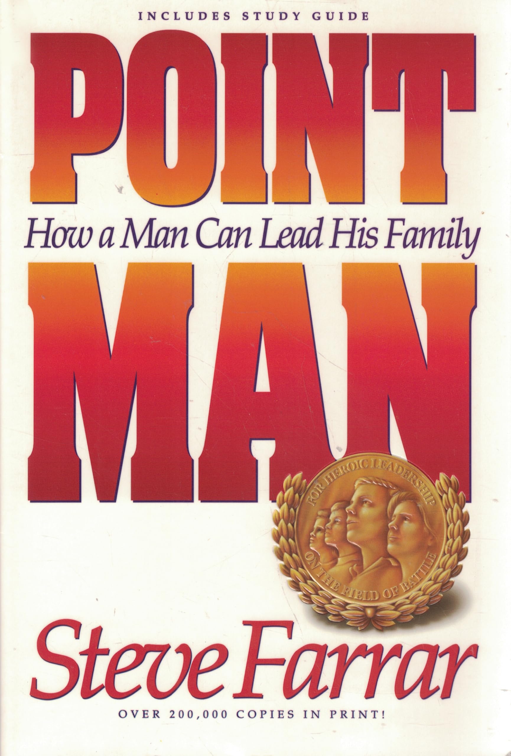 Point Man: How a Man Can Lead His Family Religion & Esotericism