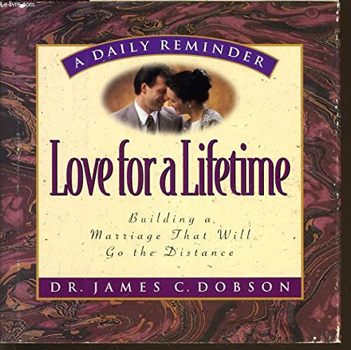 Love for a Lifetime: Building a Marriage That Will Go the Distance Religion & Esotericism
