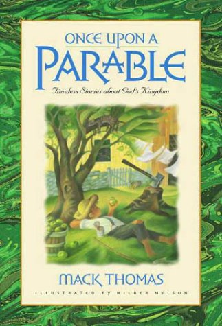 Once upon a Parable: Bringing Heaven Down to Earth (Gold 'N' Honey Family Classics) Religion & Esotericism