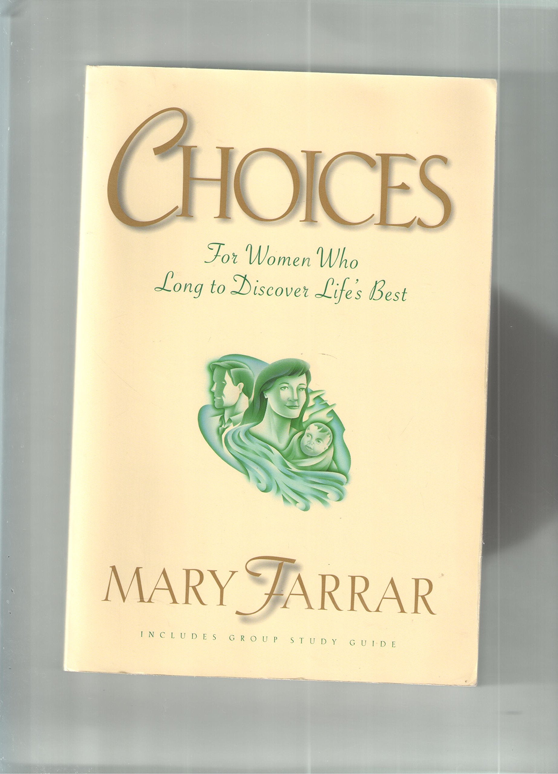 Choices: For Woman Who Long to Discover Life's Best Books