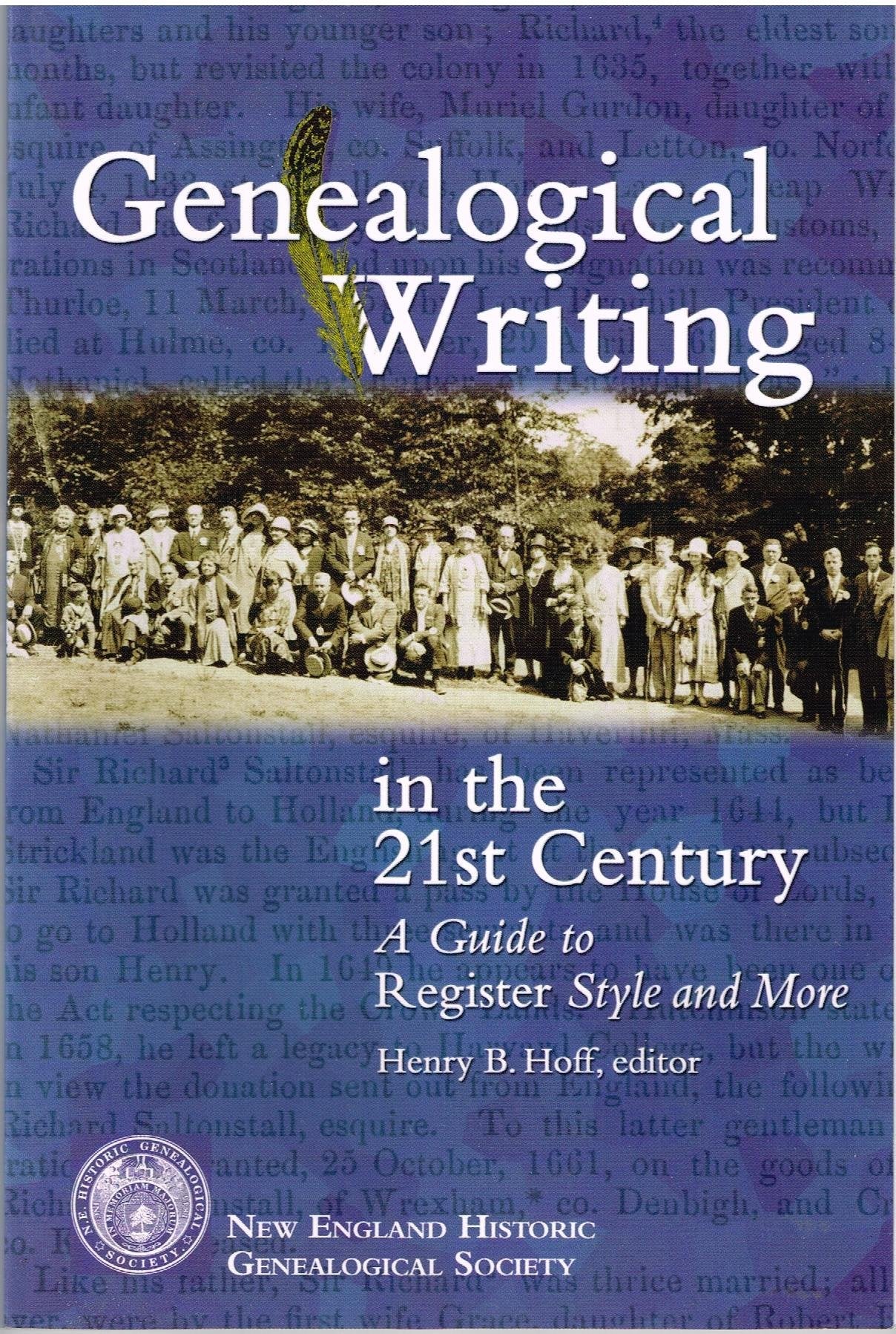 Genealogical Writing in the 21st Century: A Guide to Register Style and More Books