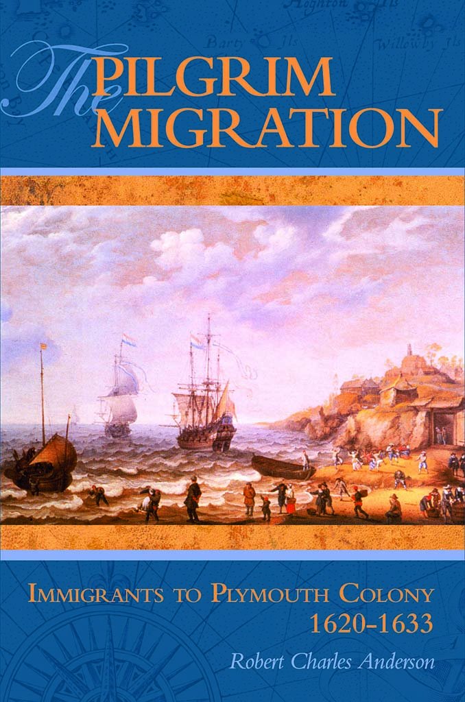 Pilgrim Migration: Immigrants to Plymouth Colony, 1620-1633 Books