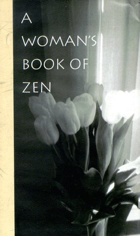 A Woman's Book of Zen Philosophy