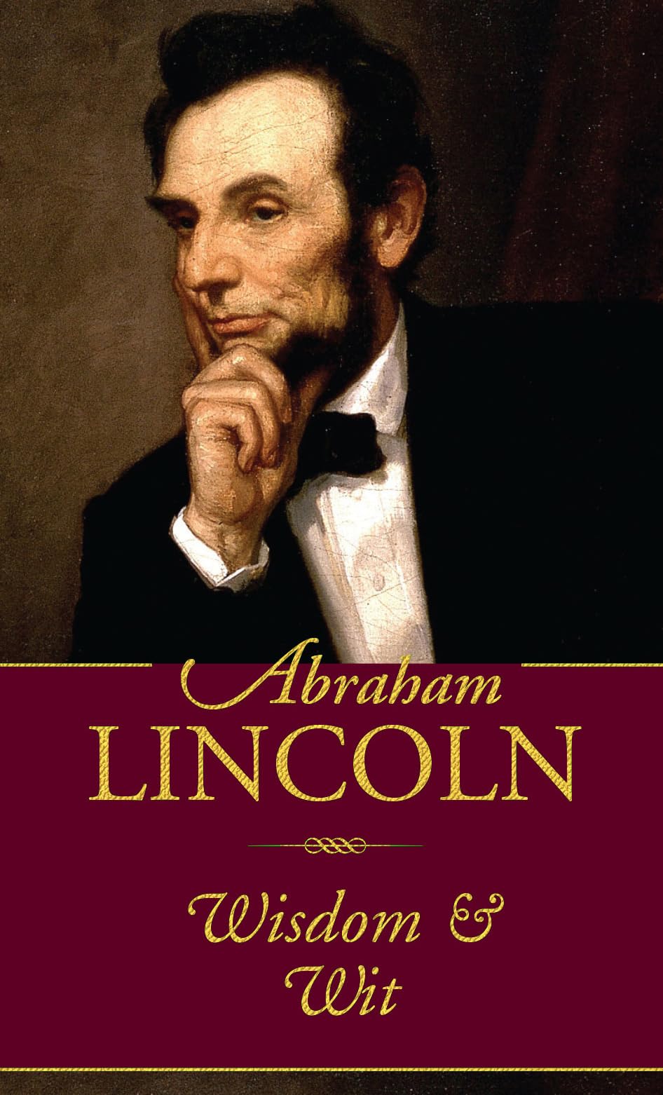 Product Image: Abraham Lincoln: Wisdom & Wit