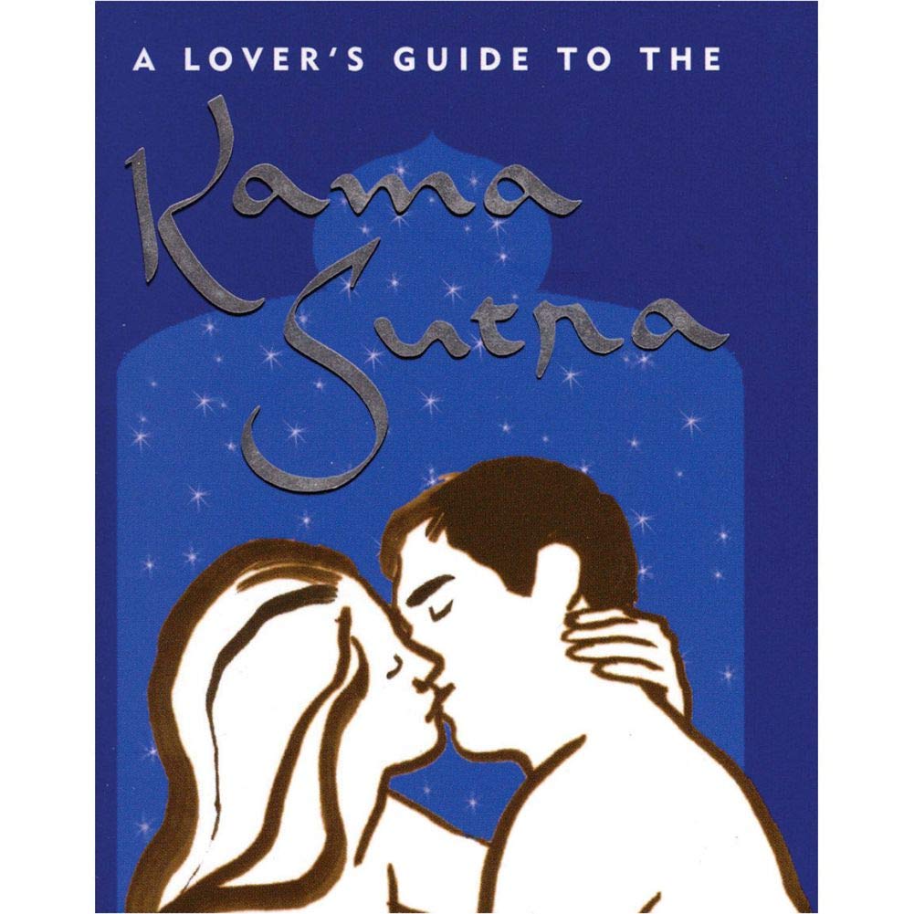 A Lover's Guide to the Kama Sutra Eroticism