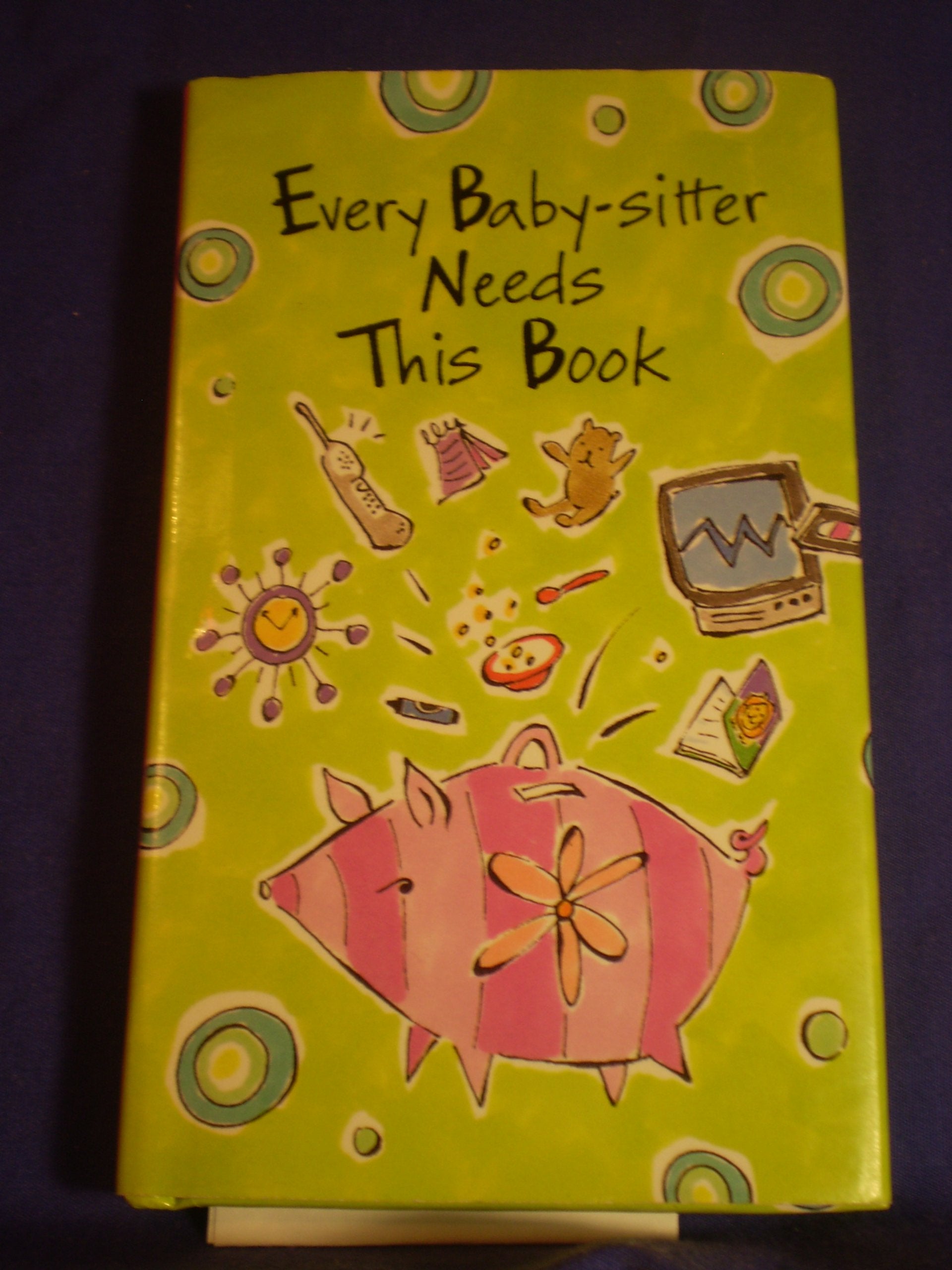 Product Image: Every Baby-Sitter Needs This Book