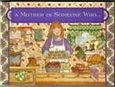 A Mother is Someone Who.... (Personals) Partnership & Love